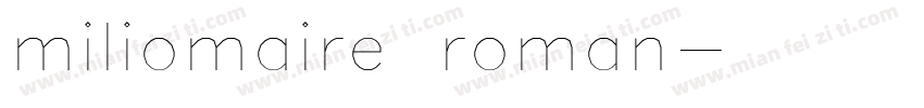 miliomaire roman字体转换